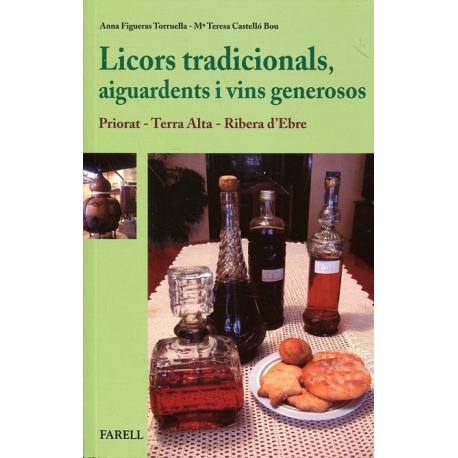 Licors tradicionals, aiguardents i vins generosos